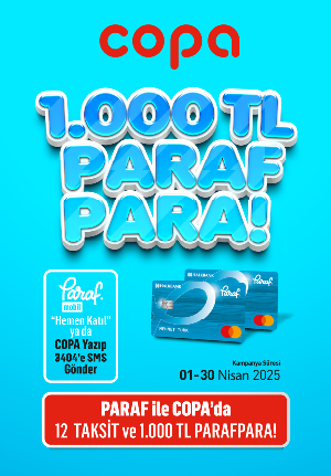 Paraf ile COPA'da 12 Taksit ve 1.000 TL Paraf Para Fırsatı!